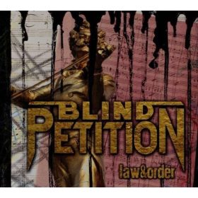 Blind Petition - Law & Order (CD)