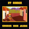 Ry Cooder – Chicken Skin Music (CD)