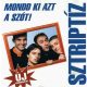 Sztriptíz - Mondd ki azt a szót! (CD)