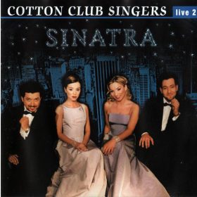 Cotton Club Singers - Sinatra - Live 2 (CD)