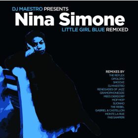   DJ Maestro Presents Nina Simone - Little Girl Blue (Remixed) (CD)