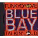 Various - Blue Bay Funkydrome (Promo) (CD, promo)