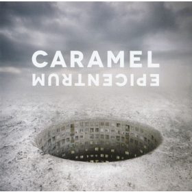 Caramel - Epicentrum (CD)