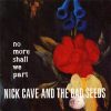 Nick Cave And The Bad Seeds - No More Shall We Part (CD)