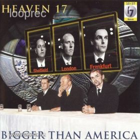 Heaven 17 - Bigger Than America (CD)