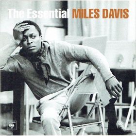 Miles Davis - The Essential Miles Davis (2CD)