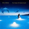 Mike Oldfield - The Songs Of Distant Earth (CD)
