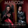 Madcon - So Dark The Con Of Man (CD)
