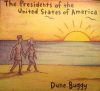 The Presidents Of The United States Of America - Dune Buggy (CDs)