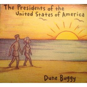   The Presidents Of The United States Of America - Dune Buggy (CDs)