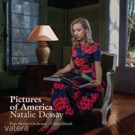   Natalie Dessay, Paris Mozart Orchestra, Claire Gibault - Pictures Of America (CD)