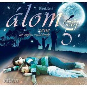 Bizek Emi - Álomszép 5. - Zene az egész családnak (CD)