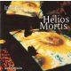 Helios Mortis - Le Jour Va Se Lever (CD)