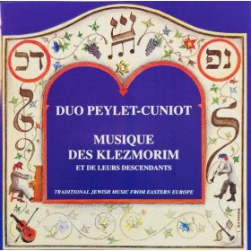   Duo Peylet-Cuniot - Musique Des Klezmorim Et De Leurs Descendants (CD)