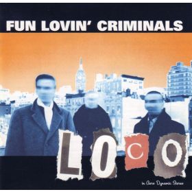 Fun Lovin' Criminals - Loco (CD)