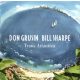 Don Grusin, Bill Sharpe - Trans Atlántica (2CD)