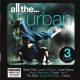 Various - All The... Urban (3CD)