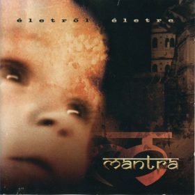 Mantra - Életről életre (CD)