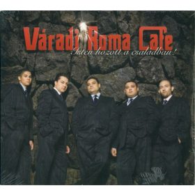 Váradi Roma Cafe - Isten hozott a családban! (CD)